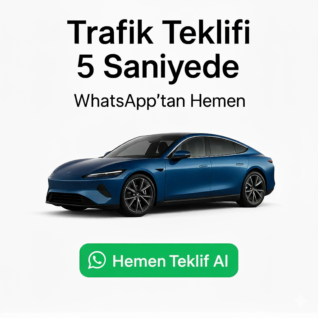 Trafik Sigortası WhatsApp Teklifi